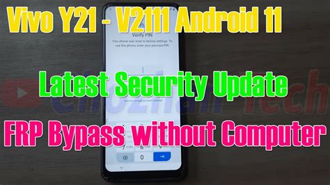 Vivo Y21 V2111 Android 11 Latest Security Update FRP Bypass Without