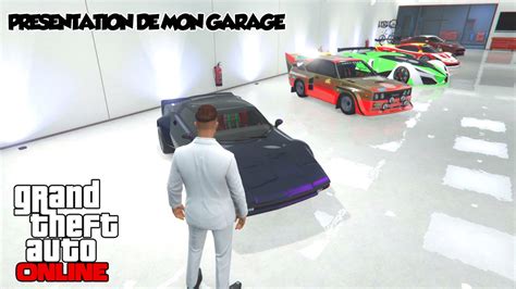 GTA 5 PRESENTATION DE MON GARAGE YouTube