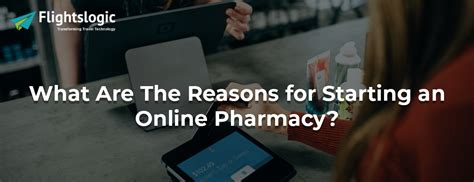 Why To Start An Online Pharmacy Delivery Business