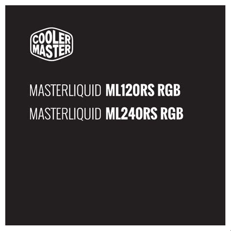 Cooler Master MasterLiquid ML240RS RGB User Manual English 18 Pages