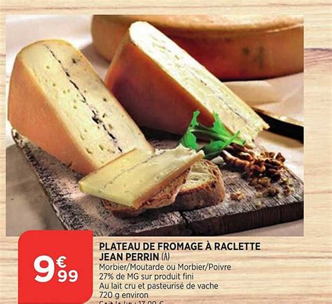 Promo Plateau De Fromage à Raclette Jean Perrin chez Maximarché