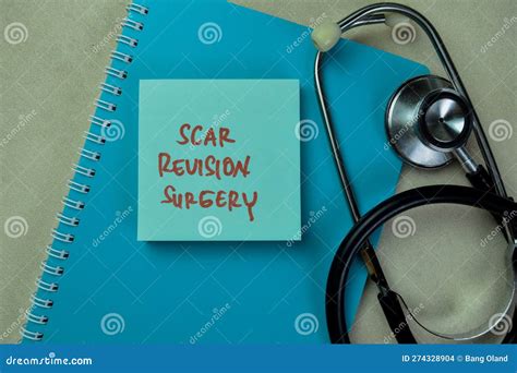 Concept Of Scar Revision Surgery Write On Sticky Notes Isolated On