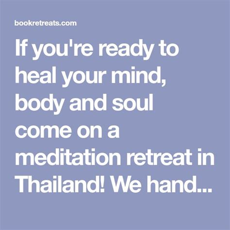 Explore Top 10 Meditation Retreats In Thailand Aka The Land Of Smiles