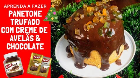 Natal Panetone Trufado Creme De Avel E Chocolate Camp