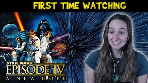 Star Wars Episode 4 A New Hope First Time Watching YouTube