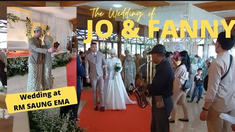 The Wedding Of Jo Fanny Rm Saung Ema Kuningan Youtube