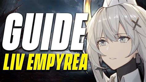 Punishing Gray Raven GUIDE LIV EMPYREA Meilleur Build Tips