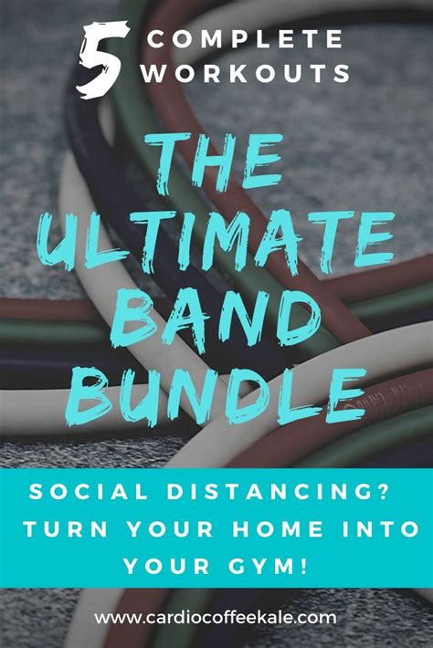 The Ultimate Band Bundle With Text That Reads Complete Workouts