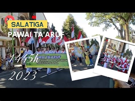 Pawai Ta Aruf Kota Salatiga H M Part Kategori Sltp Mts Youtube