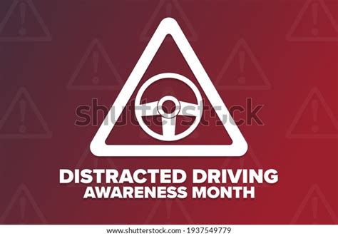 April Distracted Driving Awareness Month Holiday Stock Vector Royalty