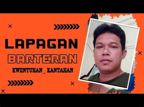 Lapagan At Dikitan Barteran Youtube