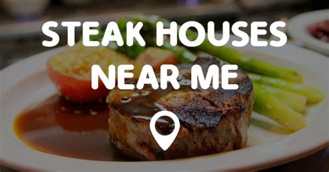 STEAK HOUSES NEAR ME - Points Near Me