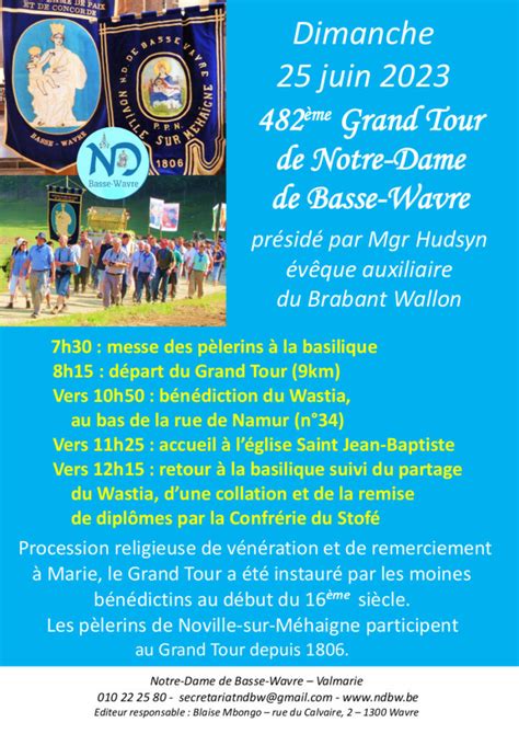 Grand Tour Dimanche 25 Juin Notre Dame De Basse Wavre