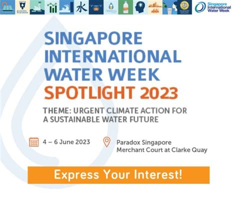 Singapore International Water Week Spotlight 2023 Water And Wastewater Asia