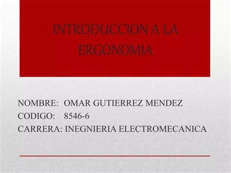 Introduccion A La Ergonomia Ppt