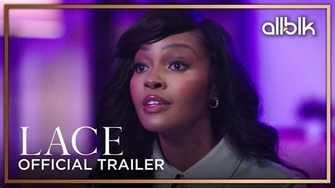 Lace Season 2 Official Trailer Hd Allblk Original Youtube