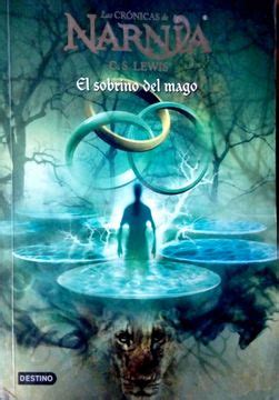 Libro CRONICAS DE NARNIA 1 EL SOBRINO DEL MAGO De C S LEWIS Buscalibre