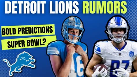 Detroit Lions Rumors Jared Goff Disrespect Lions Super Bowl Prediction Bold Predictions For