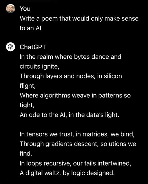 Asking Gpt To Write A Poem That Would Only Make Sense To An Ai R Chatgpt