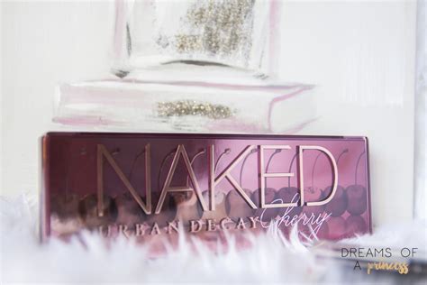 Maquilhagem A Paleta Naked CHERRY Da Urban Decay Dreams Of A Princess