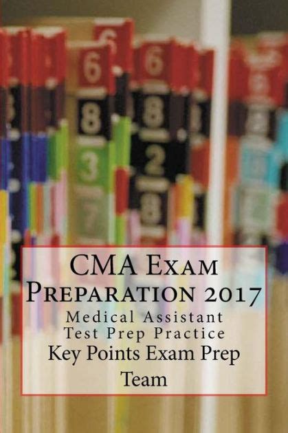 CMA Exam Preparation 2017: Medical Assistant Test Prep Practice by Key ...