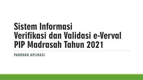 Pdf Sistem Informasi Verifikasi Dan Validasi E Verval Pip Dokumen Tips