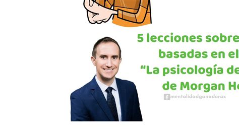 5 lecciones sobre el dinero La psicología del dinero por Morgan Housel