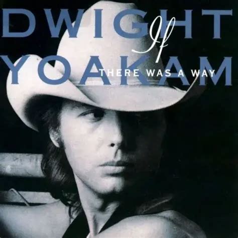 Dwight Yoakam Albums Ranked | Return of Rock