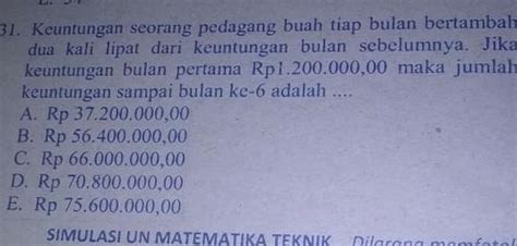 Keuntungan Seorang Pedagang Buah Tiap Bulan Bertambah Dua Kali Lipat