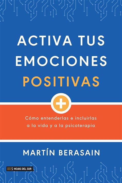 Amazon Activa Tus Emociones Positivas C Mo Entenderlas E