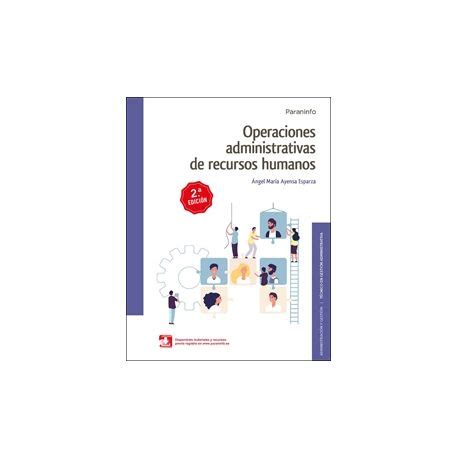 Libro OPERACIONES ADMINISTRATIVAS DE RECURSOS HUMANOS 2 ª edición 2020