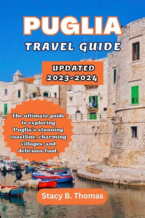 Puglia Travel Guide Updated The Ultimate Guide To Exploring