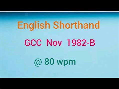 Wpm English Shorthand Dictation Gcc Nov B Wpm Youtube