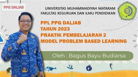 VIDEO PPL PPG DALJAB 2023 PEMBELAJARAN AKSI 2 MODEL PBL PROBLEM