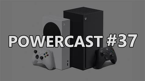 Todas As Informa Es Sobre Os Consoles Xbox Series X S Powercast