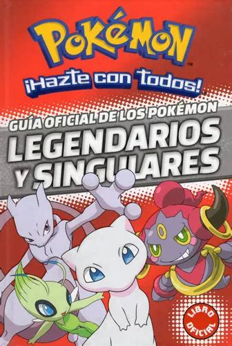 Libro Pok Mon Gu A Oficial Del M Tico Y Legendario Pok Mon Cuotas