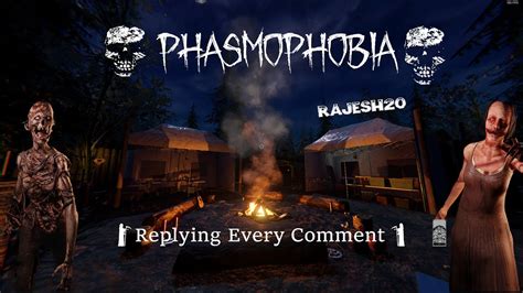 Nightmare Insanity X Live Phasmophobia Replying Every Comment