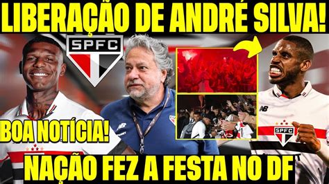 BAITA NOTÍCIA PRA ANIMAR O TORCEDOR DO SÃO PAULO ANDRÉ SILVA LIBERADO