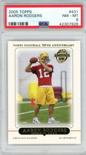 2005 Topps 50th Anniversary 431 Aaron Rodgers Rookie RC PSA 8 Packers