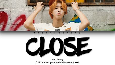 VOSTFR HAN ROM Stray Kids 스트레이 키즈 Han Jisung 한지성 Close Color