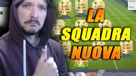 La Mia Nuova Squadra Fifa Fut Youtube