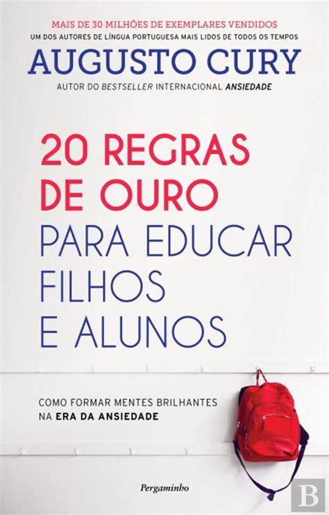 20 Regras De Ouro Para Educar Filhos E Alunos Augusto Cury Livro