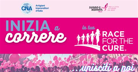 Cna Alla Race For The Cure Iscriviti Alla Nostra Squadra