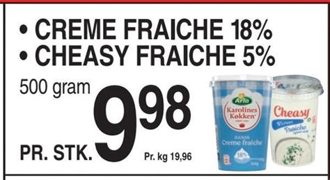 Creme Fraiche 18 Cheasy Fraiche 5 Tilbud Hos ABC Lavpris