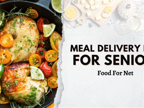 12 Senior Meal Delivery Services For Healthy Hot Meals At Home Food