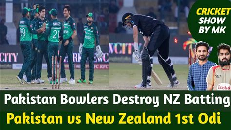 Pak Vs NZ 1st Odi Pak Bowlers Destroy New Zealand Batting YouTube