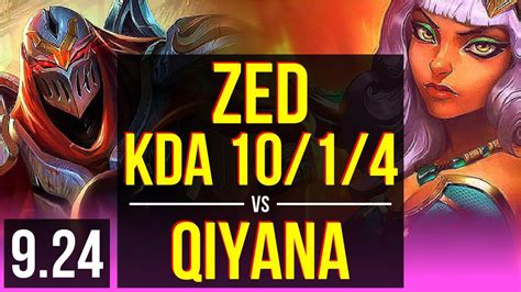 ZED Vs QIYANA MID KDA 10 1 4 800 Games 2 Early Solo Kills