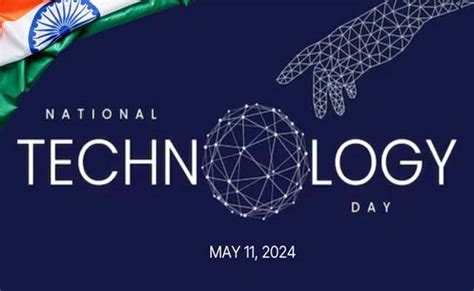 National Technology Day 2024 నేడు జాతీయ సాంకేతిక దినోత్సవం ఈ ఏడాది