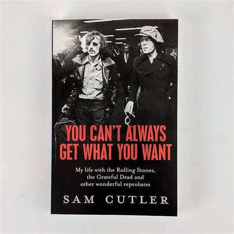 You Can’t Always Get What You Want: My life with the Rolling Stones ...