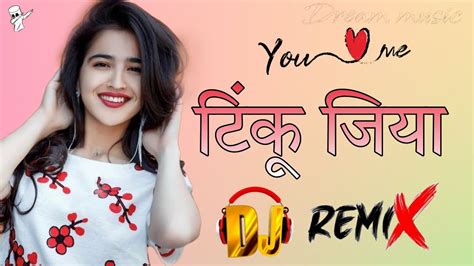 Tinku Jiya Song Dj Remix 3D Ultra Sound Mix Full Dance Mix Pal